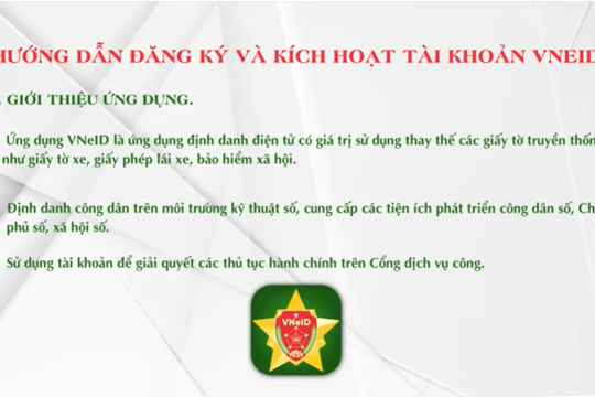 Hướng dẫn đăng ký, sử dụng VNeID 