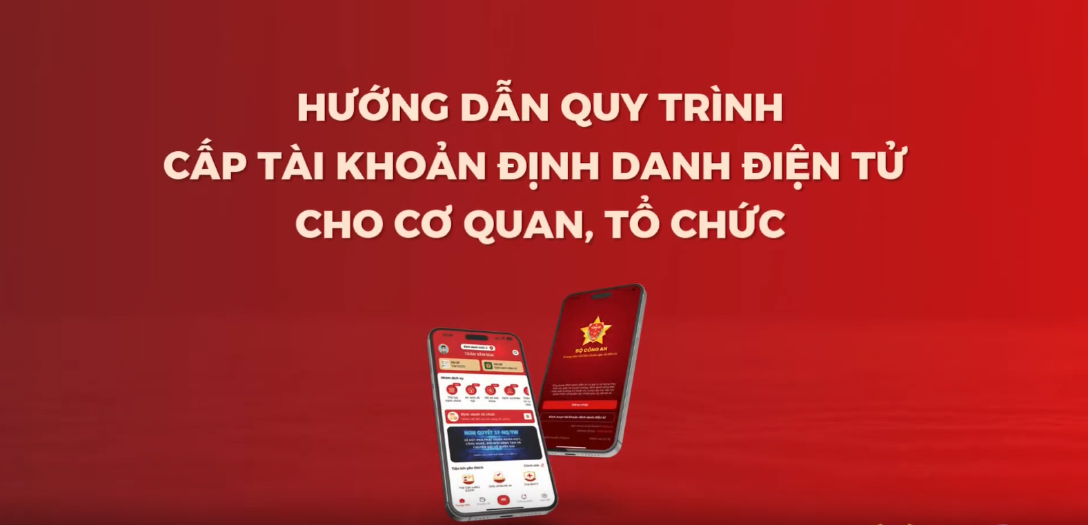 Hướng dẫn đăng ký, sử dụng tài khoản VNeID dành cho cơ quan, tổ chức